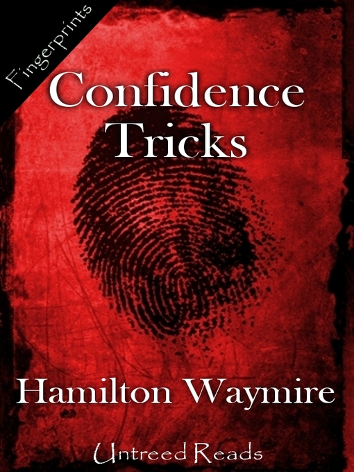 Title details for Confidence Tricks by Hamilton Waymire - Available